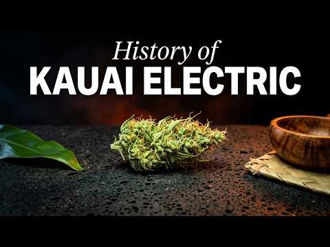 Video thumbnail for the history of the Kauai Electric Hawaiian strain