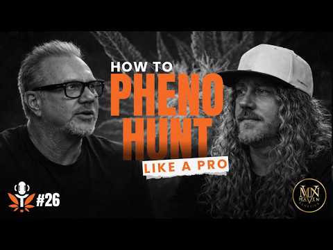 Thumbnail for How to Pheno Hunt Like a Pro | Episode 26